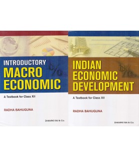 Indian Economic Development & Introductory Macroeconomic by Radha Bahuguna for Class 12